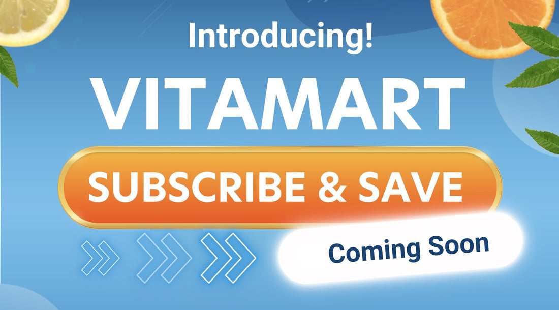 Vitamart Subscribe and Save - All About Vitamart's Subscription Service